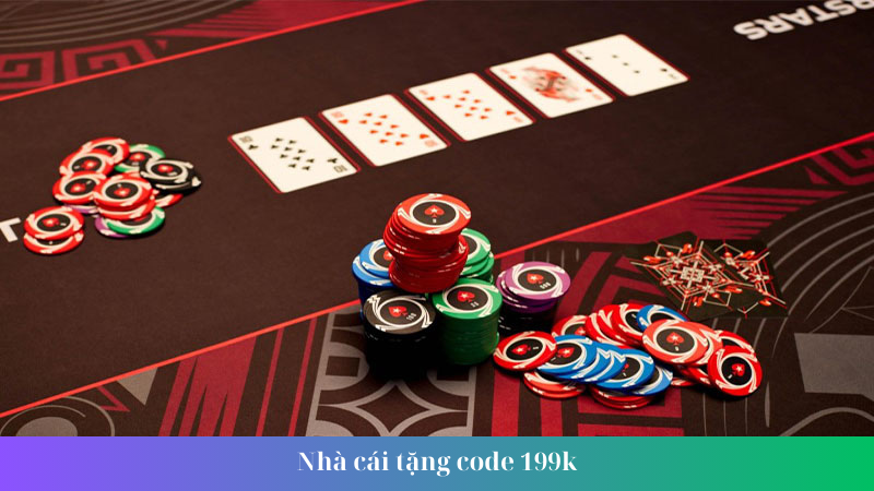 Nha cai tang code 199k 1