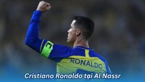 tieu su va su nghiep cua cristiano ronaldo tai al nassr